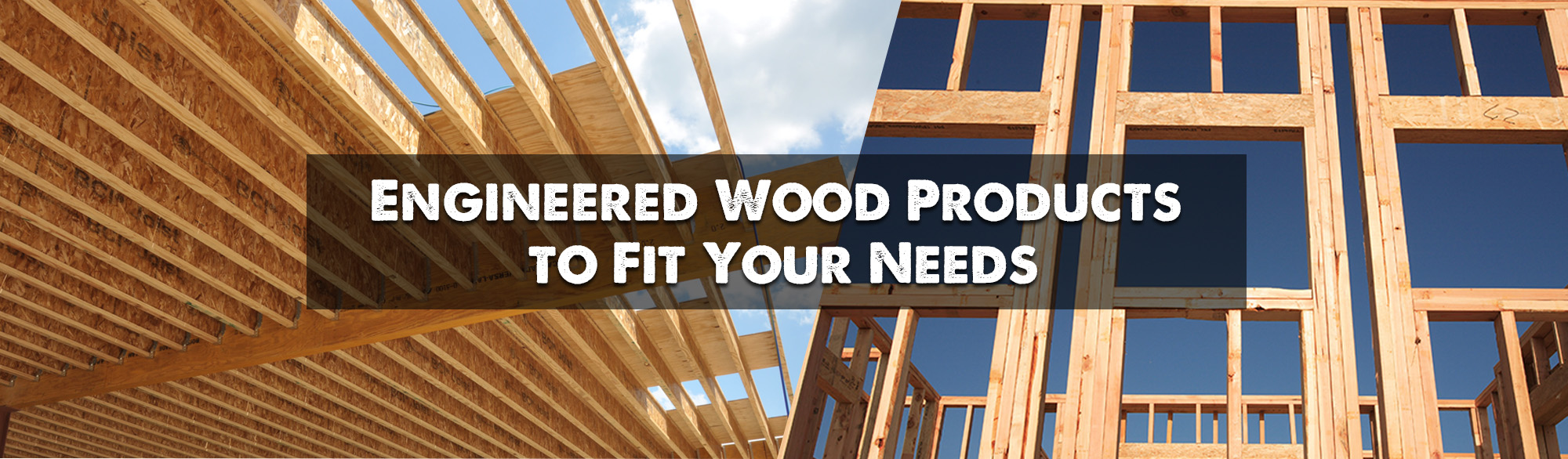 Engineered Wood Products